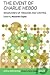 The Event of Charlie Hebdo: Imaginaries of Freedom and Control (Critical Interventions: A Forum for Social Analysis Book 15)