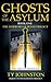 Ghosts of the Asylum: Book I of The Horrors of Bond Trilogy
