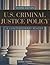 U.S. Criminal Justice Policy: .