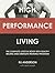 High Performance Living: Th...
