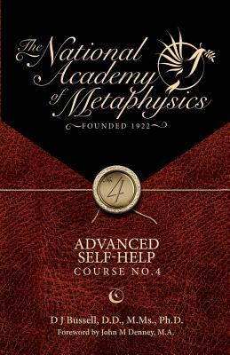 The National Academy of Metaphysics (Advanced Self Help)
