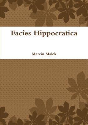 Facies Hippocratica (Polish Edition)