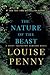 The Nature of the Beast by Louise Penny