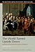 The World Turned Upside Down (Bedford Series in History and Culture)