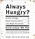 Always Hungry? Lib/E: Conquer Cravings, Retrain Your Fat Cells, and Lose Weight Permanently