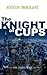 The Knight of Cups: The Dan...