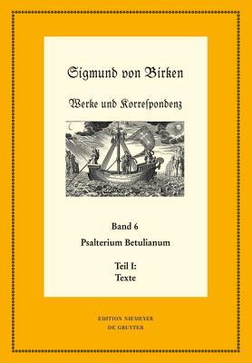 Psalterium Betulianum: Teil 1: Texte. Teil 2: Apparate Und Kommentare (Neudrucke Deutscher Literaturwerke. N. F.) (English and German Edition)
