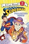 Superman Classic: Pranking News (I Can Read Level 2)