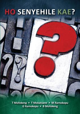 Ho Senyehile Kae? (Literature Short Stories)
