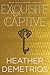 Exquisite Captive (Dark Caravan Cycle, #1)