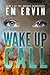 Wake Up Call: Book 1 of the Nasaru Chronicles
