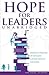 HOPE for Leaders Unabridged: Expanded Versions of Our Most Popular Articles and Series