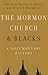 The Mormon Church and Blacks by Matthew L. Harris