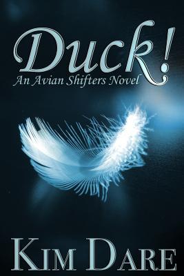Duck! (Avian Shifters, #1)