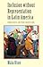 Inclusion without Representation in Latin America: Gender Quotas and Ethnic Reservations (Cambridge Studies in Gender and Politics)