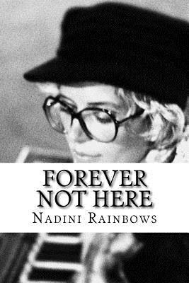 Forever not here
