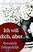 Ich will dich, aber ... (German Edition)