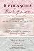 BIRTH ANGELS BOOK OF DAYS - Volume 4 by Terah Cox