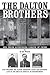 The Dalton Brothers: And Th...