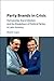 Party Brands in Crisis: Partisanship, Brand Dilution, and the Breakdown of Political Parties in Latin America
