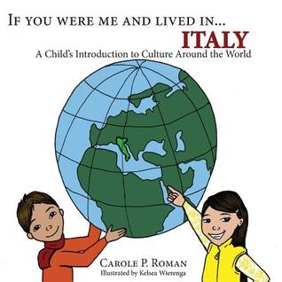 If You Were Me and Lived in...Italy: A Child's Introduction to Cultures Around the World