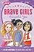 Brave Girls by Jennifer Gerelds