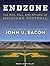 Endzone: The Rise, Fall, and Return of Michigan Football