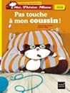 Pas touche à mon coussin ! (Moi, Thérèse Miaou t. 1)