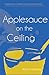 Applesauce on the Ceiling: Scenes from a childhood with special needs