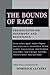 The Bounds of Race: Perspec...