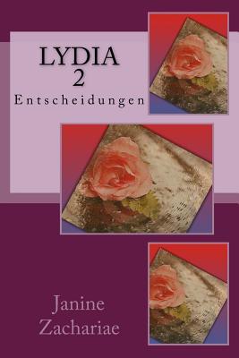 Lydia 2: Entscheidungen (German Edition)