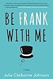 Image for Be Frank With Me