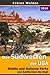 Der Südwesten der USA: Städte und National Parks von Kalifornien bis Utah (German Edition)