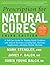 Prescription for Natural Cures (Third Edition) by James F. Balch