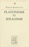 Platonisme Et Idealisme (Bibliotheque D'Histoire de la Philosophie) (French Edition) Platonisme Et Idealisme (Bibliotheque D'Histoire de la Philosophie)