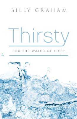 Thirsty for the Water of Life? (Paperback)
