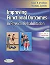 Improving Functional Outcomes in Physical Rehabilitation