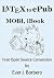 LaTeX to ePub, MOBI, iBook:...