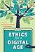 Ethics for a Digital Age (Digital Formations)