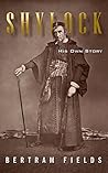 Shylock: His Own Story