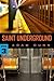 Saint Underground (the More Series Book 3)