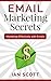 Email Marketing Secrets: Ma...