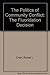 The Politics of Community Conflict: The Fluoridation Decision