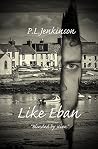 Like Eban (Ramona's Angel #2)