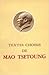 Textes choisis de Mao Tsetung