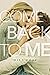 Come Back to Me (Come Back ...