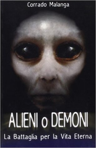 Alieni e demoni. La battaglia per la vita eterna (Paperback)