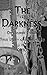 The Darkness on church street: True story of a haunting in ohio