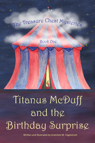 Capa do Livro Titanus McDuff and the Birthday Surprise (The Treasure Chest Mysteries #1)