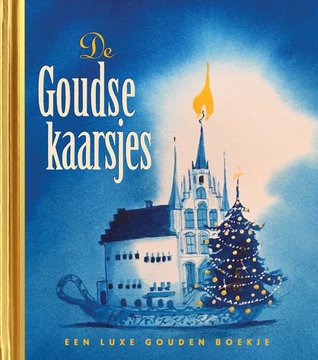 De Goudse kaarsjes (Hardcover)